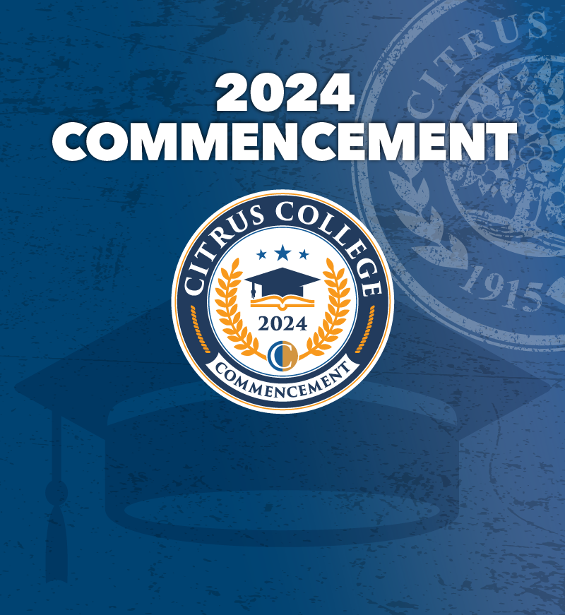 Citrus College Commencement ceremony will be held in the college stadium at 6 p.m. on Friday, June 16.