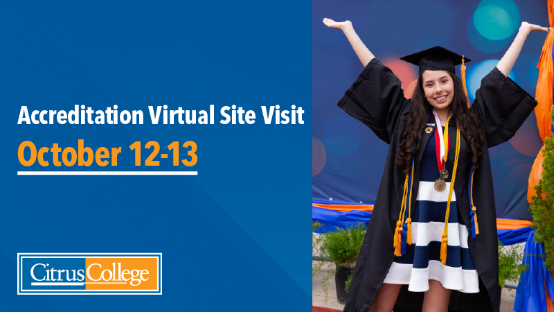 Citrus College graduate with arms raised in happiness along with the words Accrditation Virtual Site Visit October 12-13