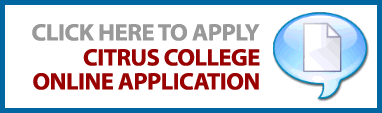Click here to apply: Citrus College online application