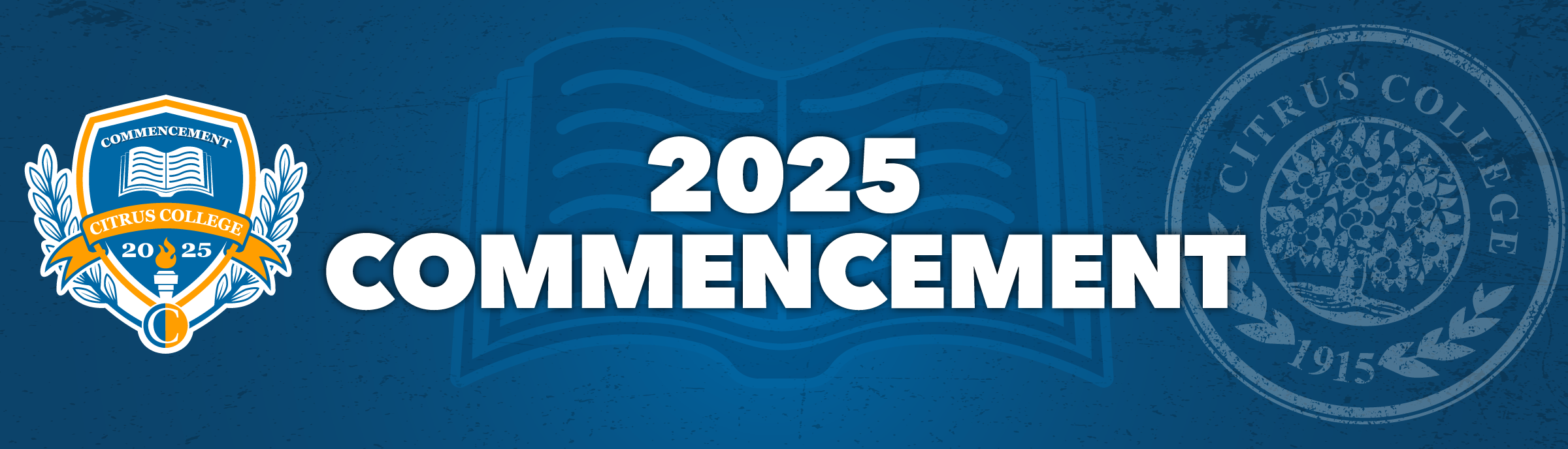 Citrus College 109th Commencement Ceremony, June 13, 2025