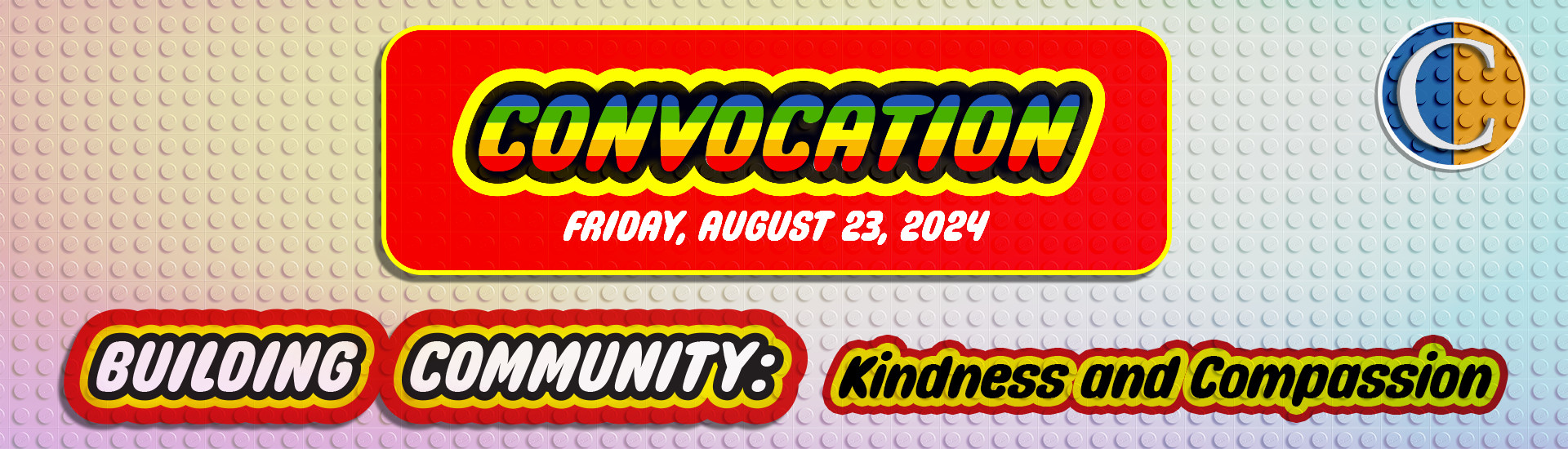 Citrus College Convocation 2024 Building Community Kindness Compassion