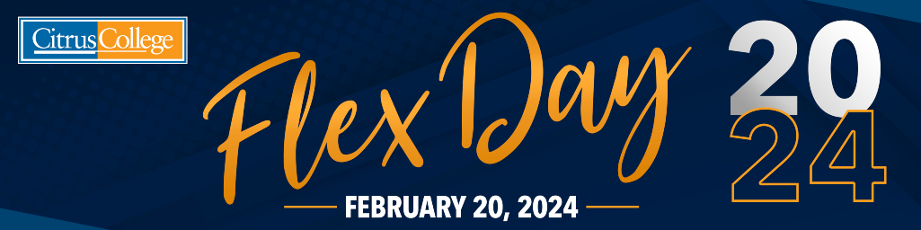 Citrus College Flex Day February 20 2024
