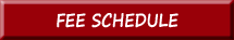 click here to access the fee schedule in a PDF file