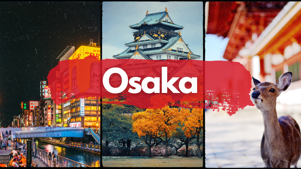 collage of photos of Osaka, Japan