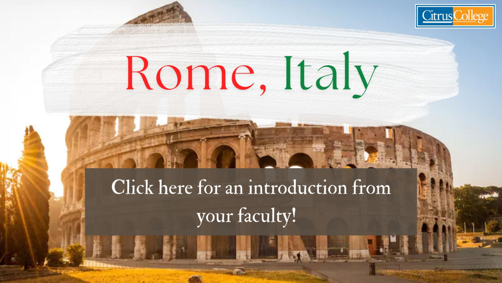 Click here for a current faculty Rome video on YouTube